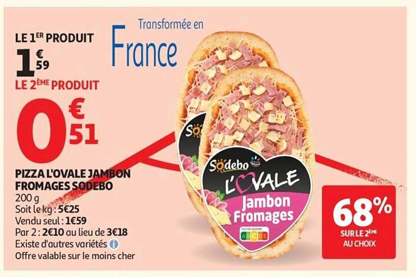 Sodebo L'OVALE Jambon Fromages