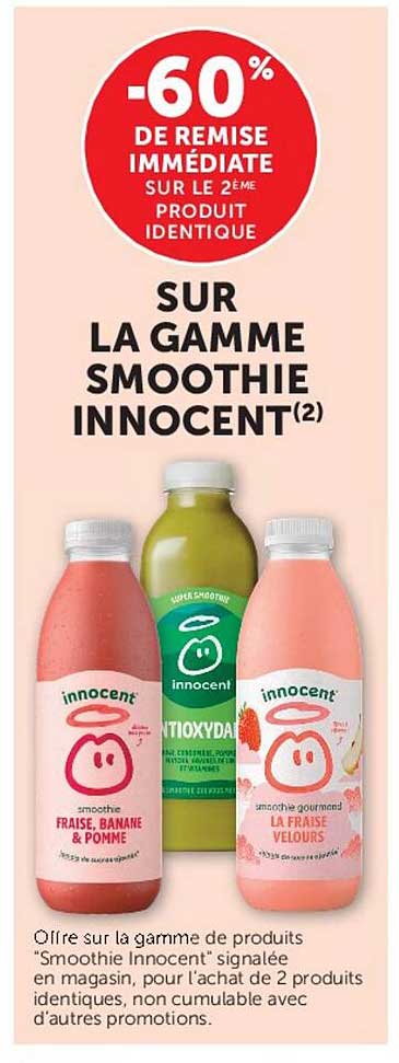 SUR LA GAMME SMOOTHIE INNOCENT