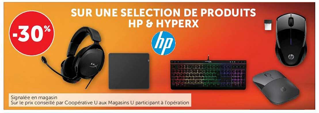 SUR UNE SÉLECTION DE PRODUITS HP & HYPERX