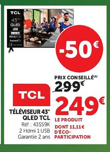TCL TÉLÉVISEUR 43" QLED TCL