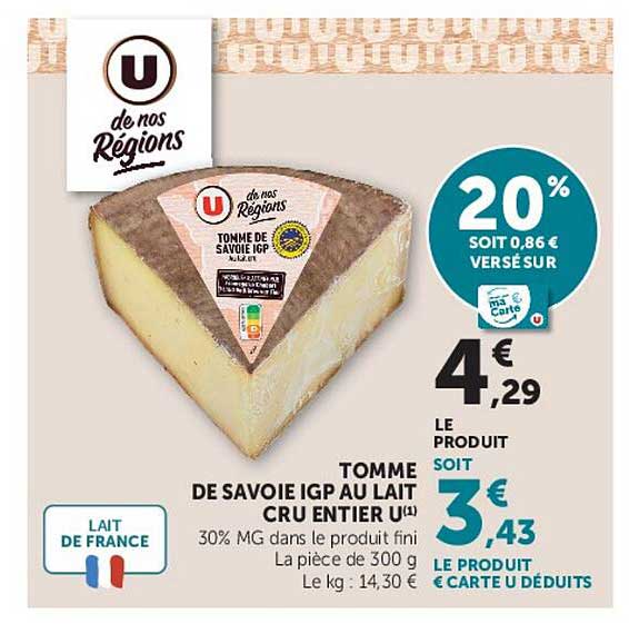 U de nos Régions Tomme de Savoie IGP au lait cru entier