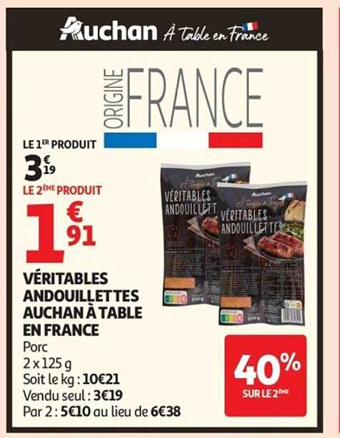 VÉRITABLES ANDOUILLETTES AUCHAN À TABLE EN FRANCE