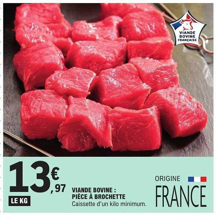 VIANDE BOVINE : PIÈCE À BROCHETTE