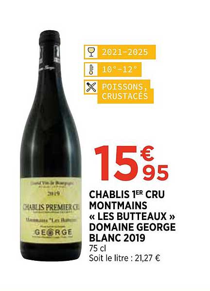 chablis 1er cru montmains «les butteaux» domaine george blanc 2019