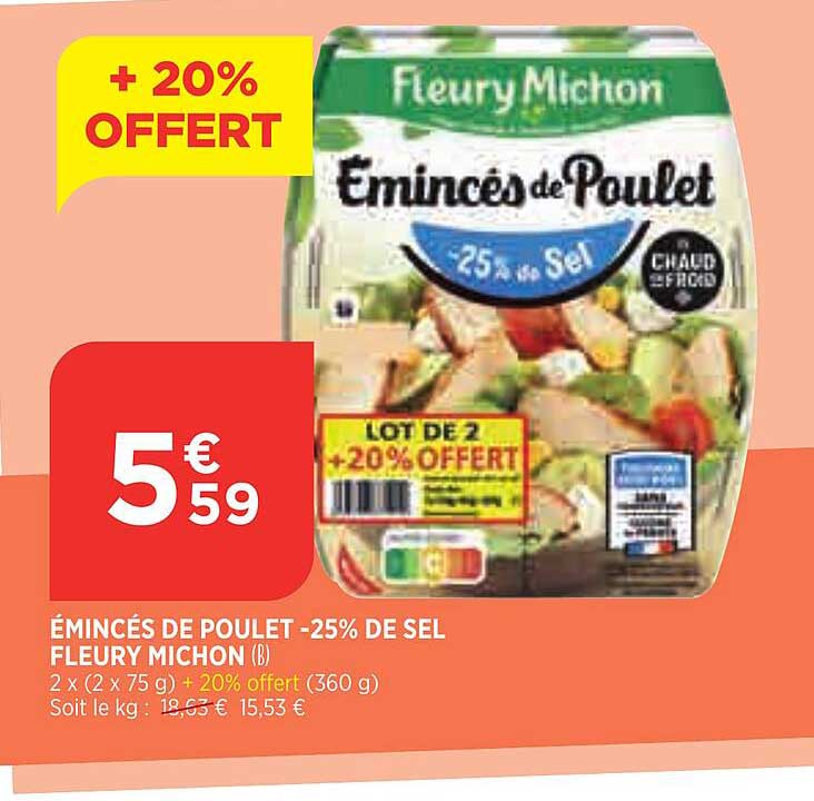 émincés de poulet -25% de sel fleury michon