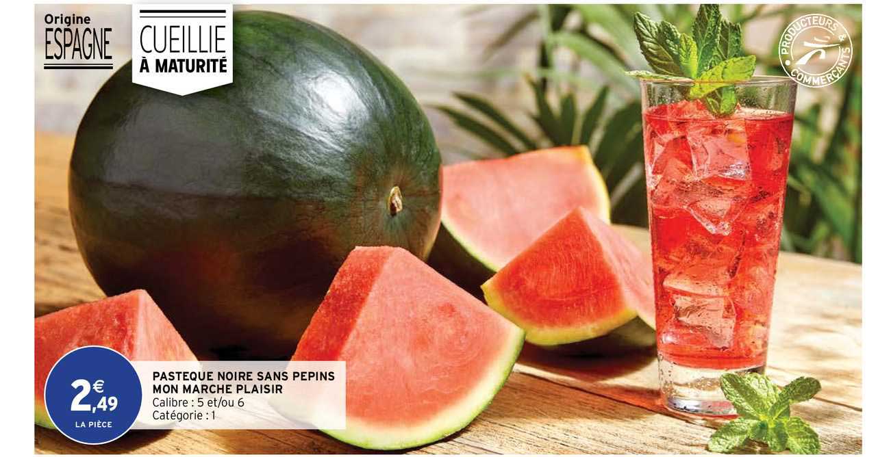 pastèque noire sans pépins mon marché plaisir