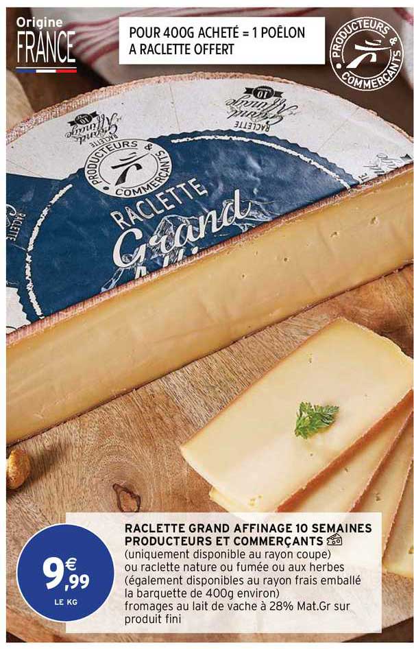 raclette grand affinage 10 semaines producteurs et commerçants