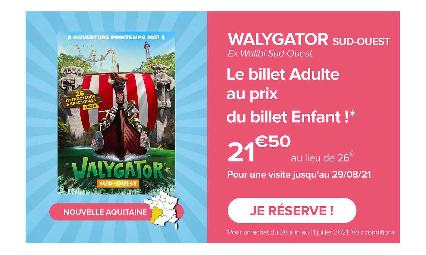 walygator sud-ouest - le billet adulte au prix du billet enfant !