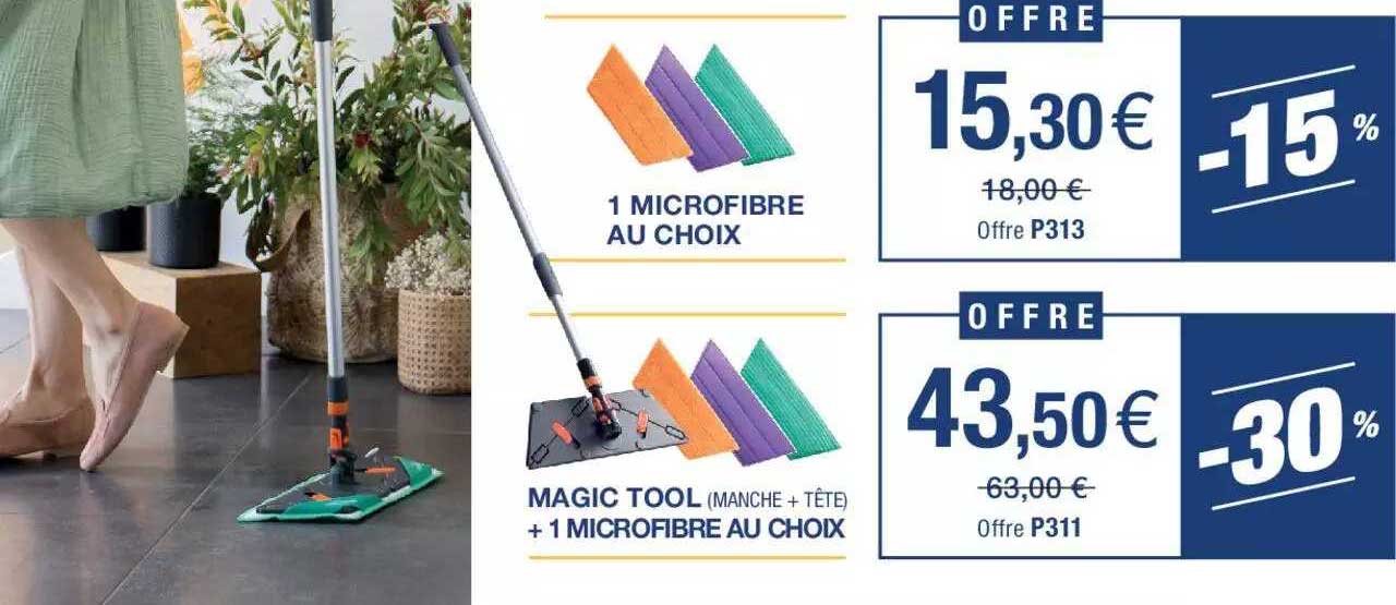 1 microfibre au choix, magic tool + 1 microfibre au choix