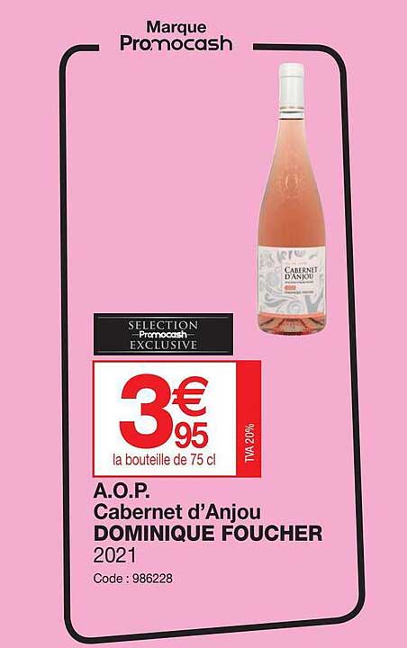 a.o.p. cabernet d'anjou d'anjou dominique foucher