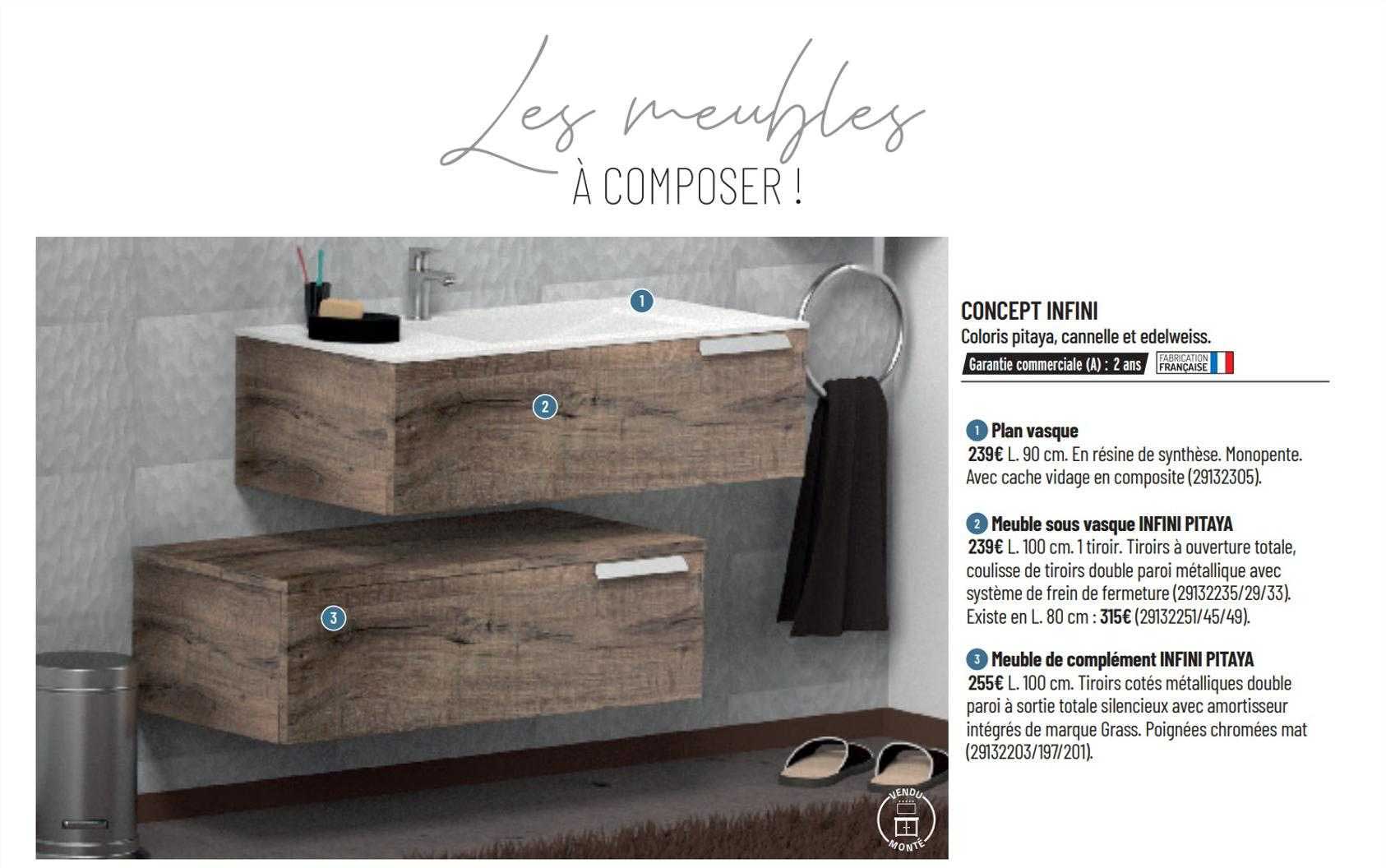 cocept infini : plan vasque, meuble sous vasque infini pitaya, meuble de complément infini pitaya