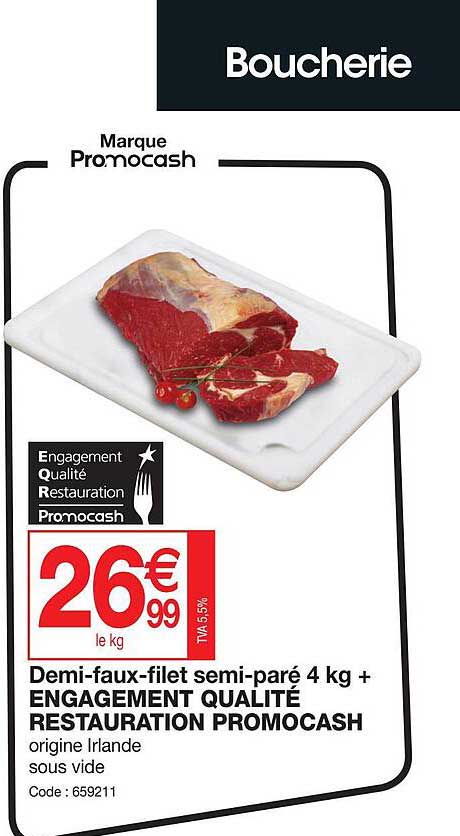 demi-faux-filet semi-paré 4 kg 6 engagement qualité restauration promocash