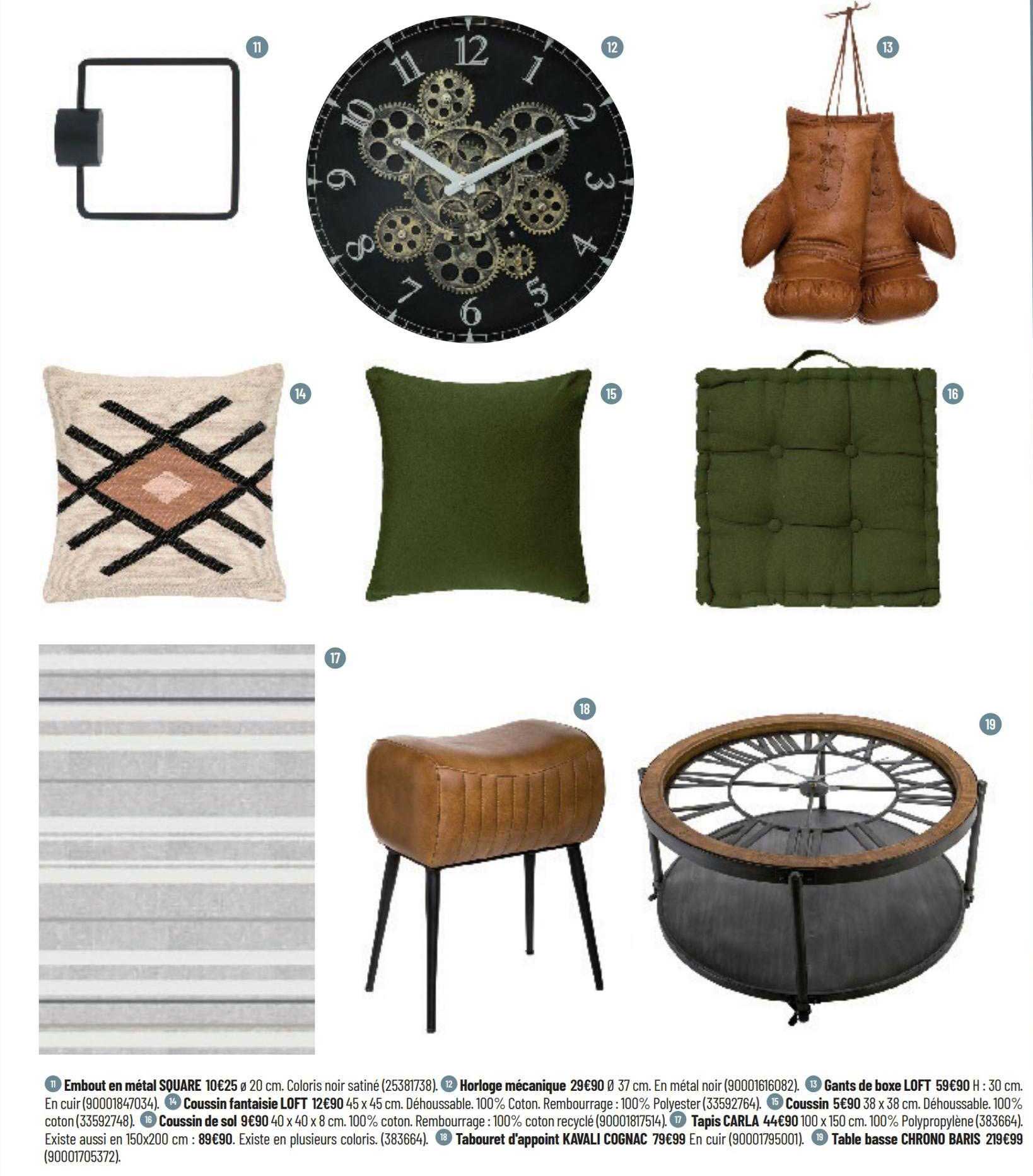 embout en métal square, horloge mécanique, gants de boxe loft, coussin fantaisie loft, coussin, coussin de sol, tapis carla, tabouret d'appoint cavali cognac, table basse chrono baris