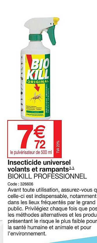 insecticide universel volants et rampants biokill professionnel