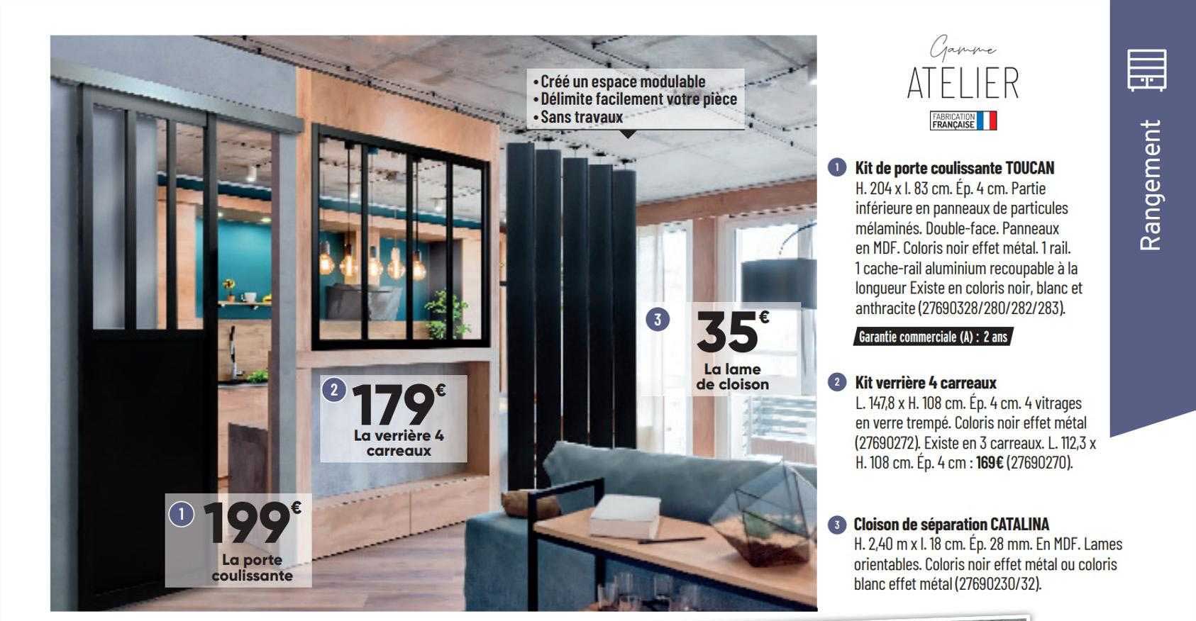 kit de porte coulissante toucan, kit verrière 4 carreaux, cloison de séparation catalina