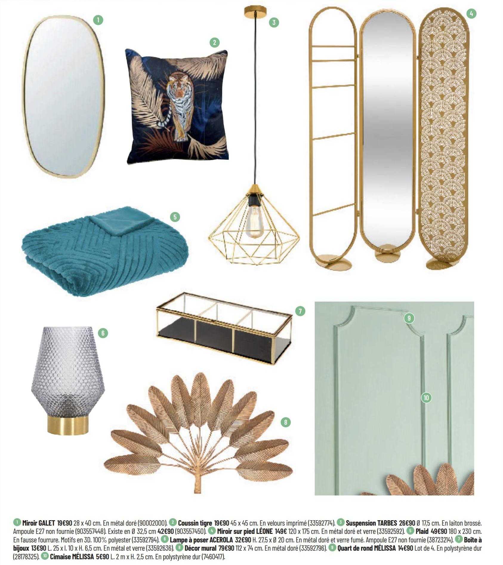 miroir galet, coussin tigre, suspension tarbes, miroir sur pied léone, plaid, lampe à poser acerola, boîte à bijoux, décor mural, quard de rond mélissa, cimaise mélissa