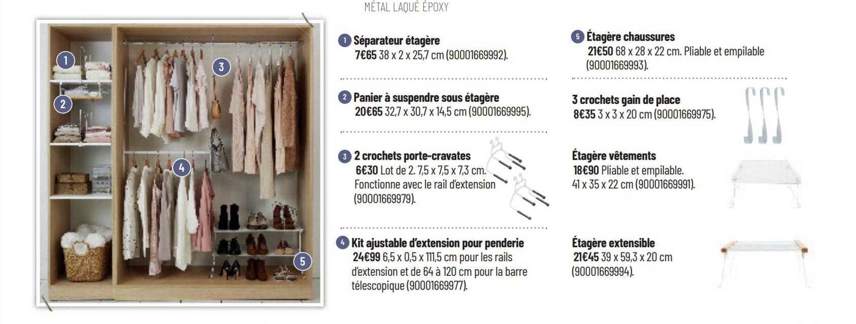 séparateur étagère, panier à suspendre sous étagère, 2 crochets porte-cravates, kit ajustable d'extension pour penderie, étagère chaussures, 3 crochets gain de place, étagère vêtements