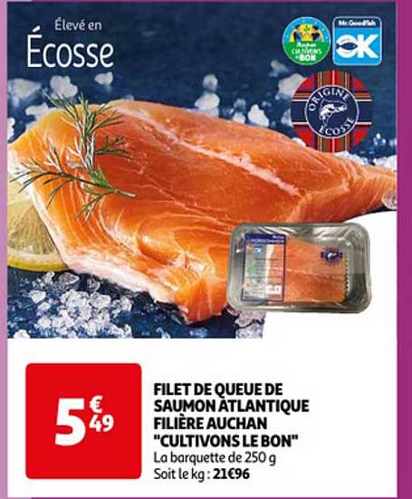 filet de queue de saumon atlantique filière auchan "cultivons le bon"