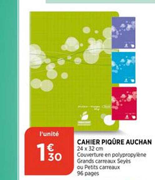 Cahier Piqûre Auchan