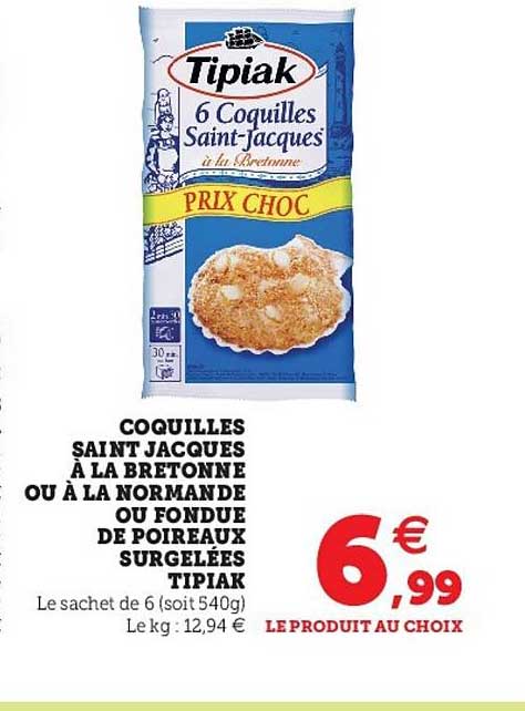 coquilles saint jacques à la bretonne ou à la normande ou fondue de poireaux surgelées tipiak