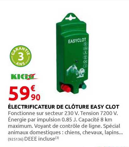 électrificateur de clôture easy clot