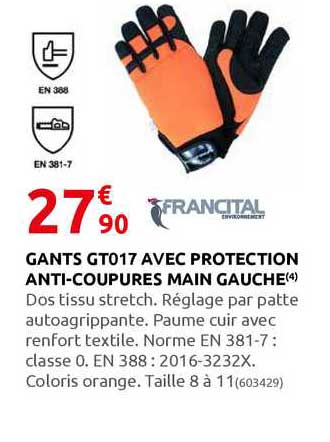 gants gt017 avec protection anti-coupures main gauche francital