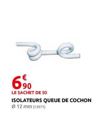 isolateurs queue de cochon