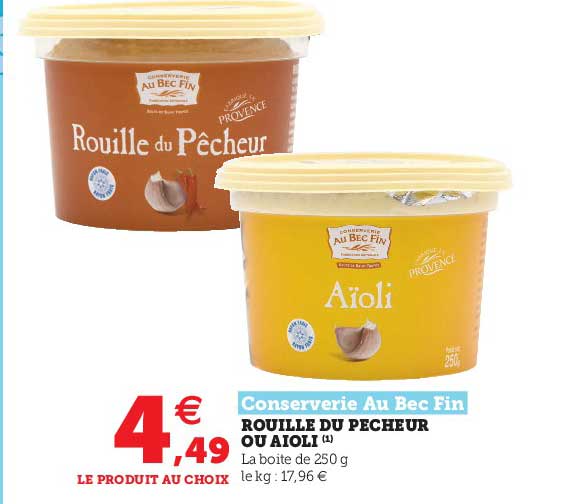 rouille du pêcheur ou aioli conserverie au bec fin