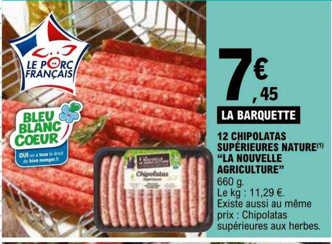 12 chipolatas supérieures nature "la nouvelle agriculture"