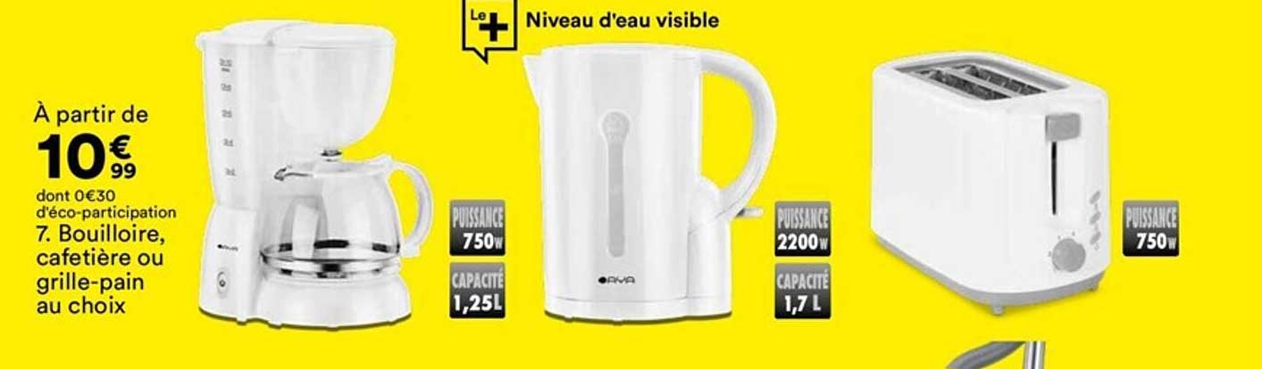bouilloire, cafetière ou grille-pain au choix