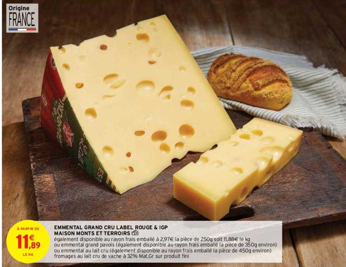 emmental grand cru label rouge & igp maison monts et terroirs