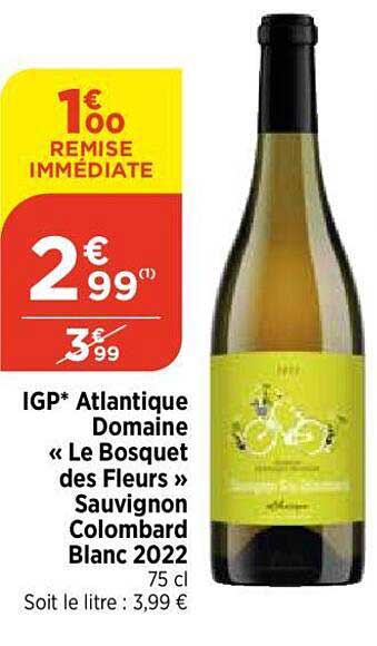 igp atlantique domaine «le bosquet des fleurs» sauvignon colombard blanc 2022