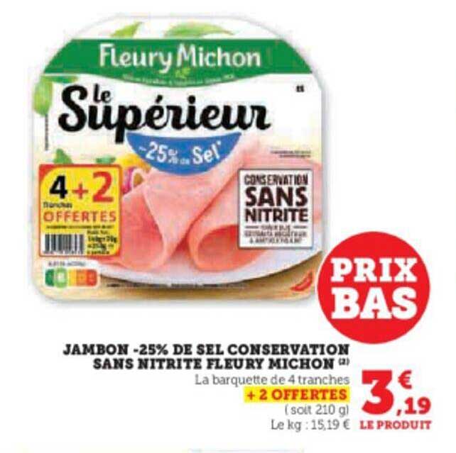 jambon -25% de sel conservation sans nitrite fleury michon