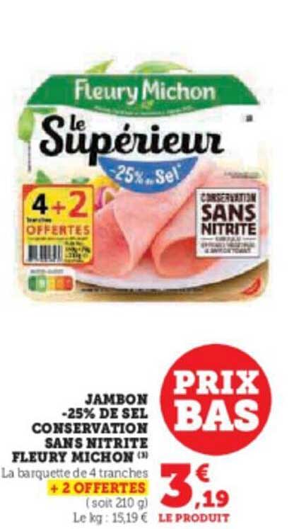jambon -25% de sel conservation sans nitrite fleury michon