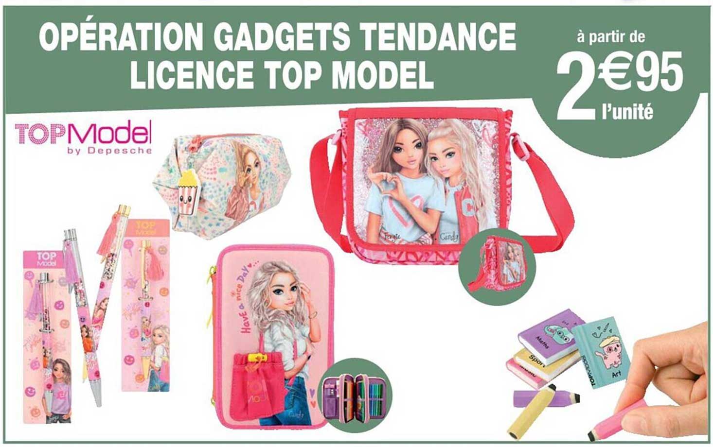 opération gadgets tendance licence top model