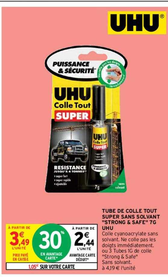 tube de colle tout super sans solvant "strong & safe" 7 g uhu