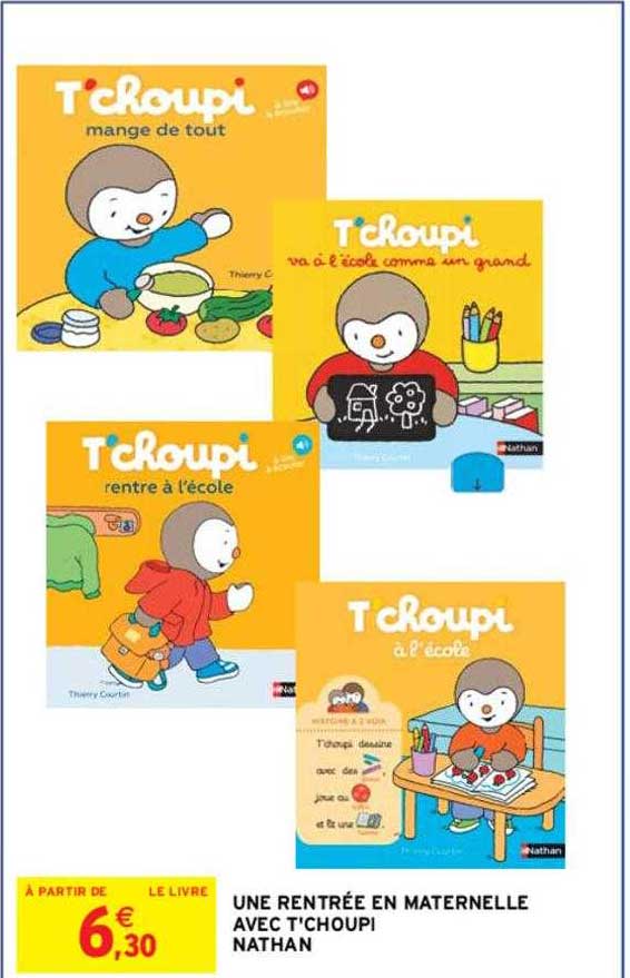 une rentrée en maternelle avec t'choupi nathan