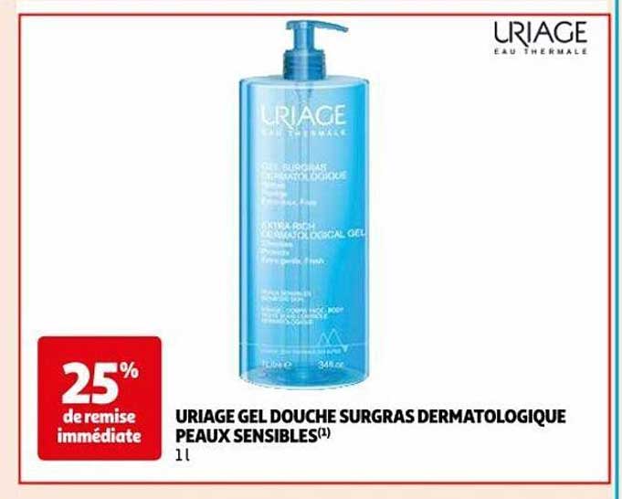 uriage gel douche surgras dermatologique peaux sensibles