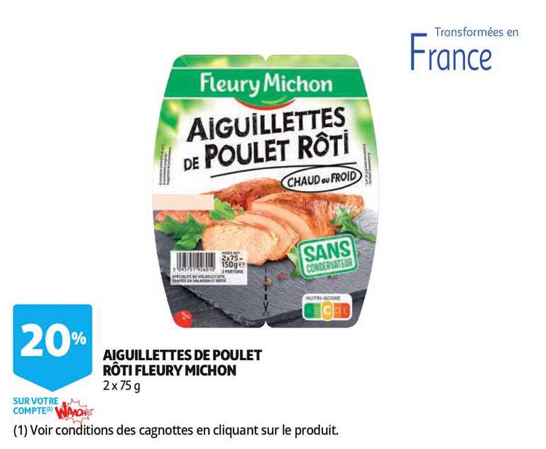 aiguillettes de poulet rôti fleury michon