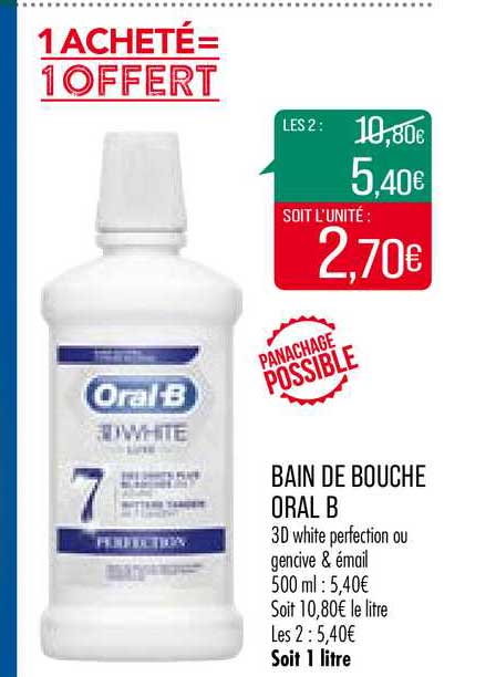 Bain De Bouche Oral B 1 Acheté = 1 Offert