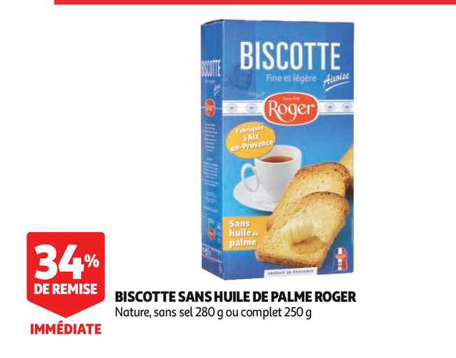 Biscotte Sans Huile De Palme Roger 34% Remise Immédiate
