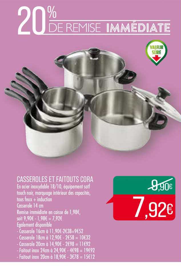 Casseroles Et Faitouts Cora 20% Remise Immédiate