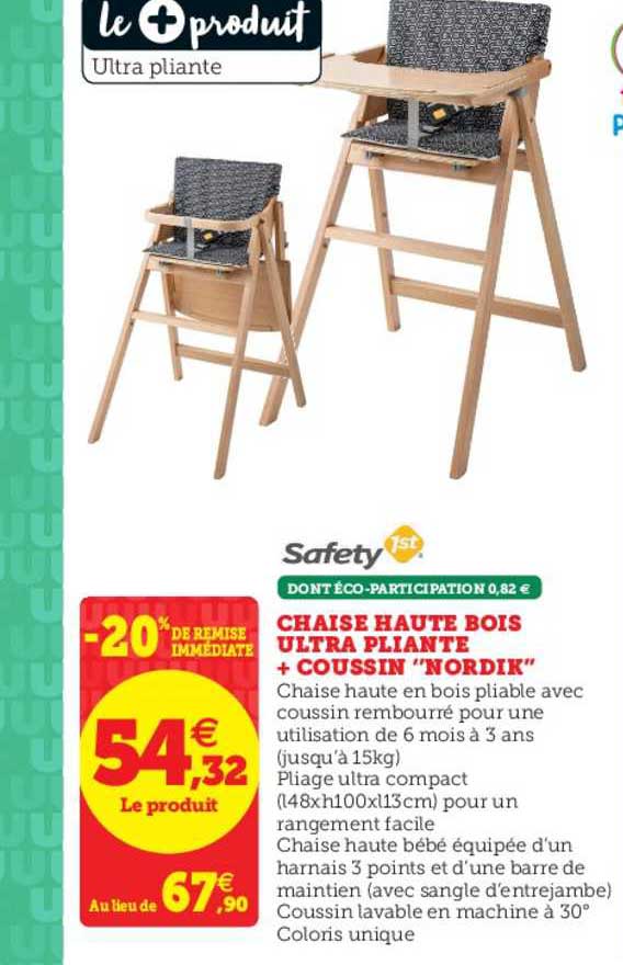 chaise haute bois ultra pliante + coussin nordix safety 1st -20% remise immédiate