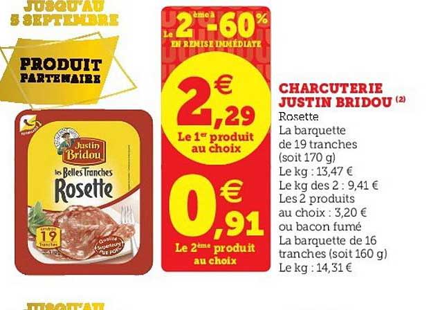 charcuterie justin bridou le 2ème en à -60% en remise immédiate