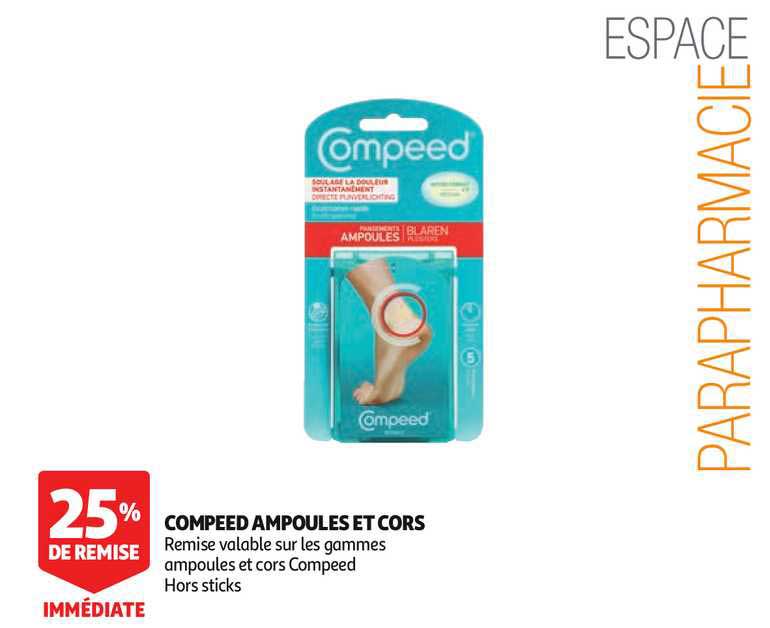 compeed ampoules et cors 25% remise immédiate