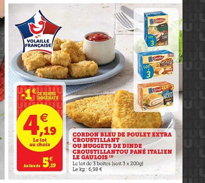 Cordon Bleu De Poulet Extra Croustillant Ou Nuggets De Dinde Croustillant Ou Pané Italien Le Gaulois