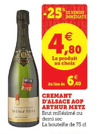 Crémant D Alsace Aop Arthur Metz -25% De Remise Immédiate