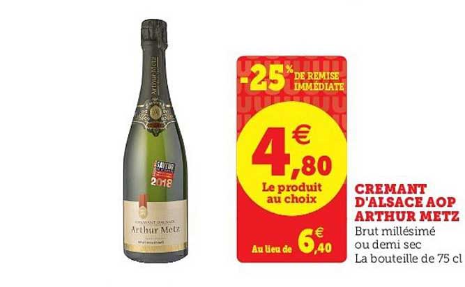 crémant d alsace aop arthur metz -25% de remise immédiate