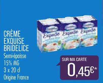 Crème Exquise Bridélice