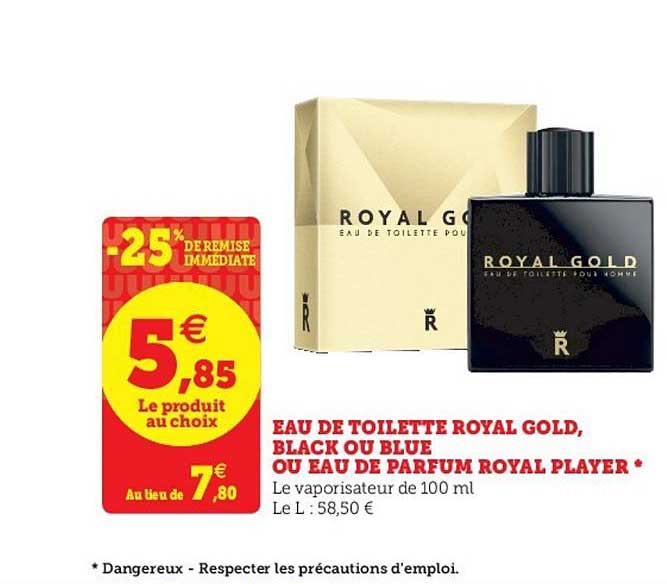eau de toilette royal gold black ou blue ou eau de parfum royal player -25% remise immédiate